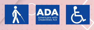 ADA: Americans With Disabilities Act, get help updating your website to be inclusive of all of the worlds citizens. 